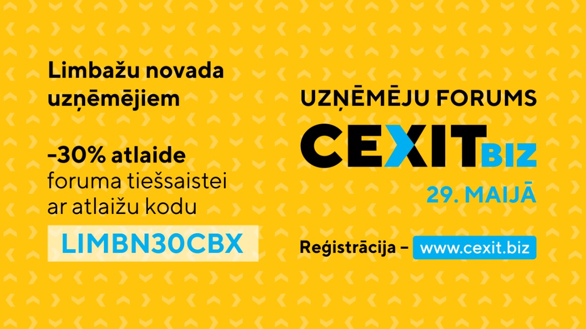 Aicinām Limbažu novada uzņēmējus piedalīties forumā “CexitBiz”